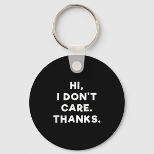 Hallo, het kan me niet schelen, bedankt T-shirt - Sleutelhanger