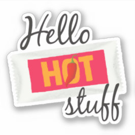 hallo Hot Stuff Sticker