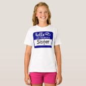 hallo ik ben de Bride's zuster Wedding Name Badge T-shirt (Voorkant volledig)