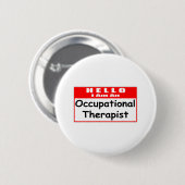 Hallo, ik ben een ergotherapeut ronde button 5,7 cm (Voorkant /achterkant)