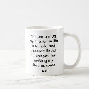 Hallo, ik ben een mok. Mijn missie in het leven i Koffiemok