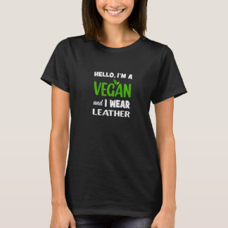 Hallo, ik ben veganist en draag leer plantaardig d t-shirt