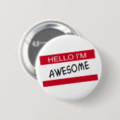 hallo Im Geweldige Ronde Button 5,7 Cm (Voorkant /achterkant)