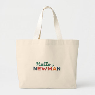 hallo "Ja, Newman." Grote Tote Bag