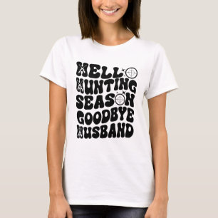 Hallo Jachtseizoen Vaarwel echtgenoot T-shirt