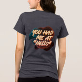 Hallo Je had mij Tri-Blend Shirt (Achterkant)