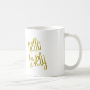 hallo Lovely Quote Faux Gold Foil Sparkle Design Koffiemok