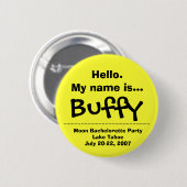 hallo. Mijn naam is Buffy Ronde Button 5,7 Cm (Voorkant /achterkant)