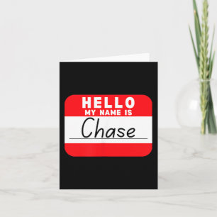 Hallo mijn naam is Chase grappige naam tag Kaart