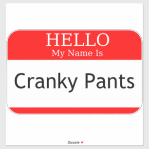 hallo mijn naam is Cranky Pants Sticker