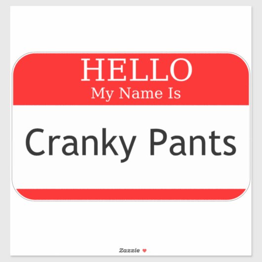 hallo mijn naam is Cranky Pants Sticker (Vel)