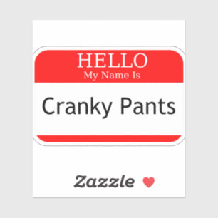hallo mijn naam is Cranky Pants Sticker