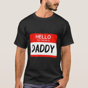 Hallo Mijn naam is Daddy Leuke Naam Tag Kostuum T-shirt