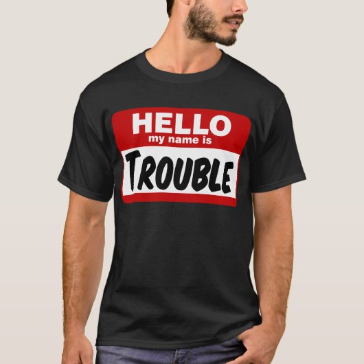 hallo mijn naam is een probleem! t-shirt (Voorkant)
