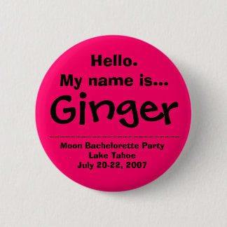 hallo. Mijn naam is Ginger Ronde Button 5,7 Cm