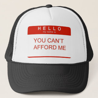 hallo mijn naam is "Je kunt me niet afford" Trucker Pet