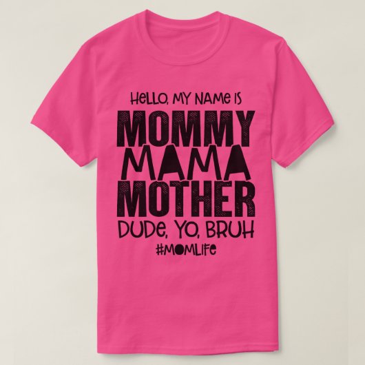 hallo mijn naam is mama moeder man jongen Bruh Mo T-shirt (Design voorkant)