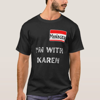 hallo mijn naam is manager ik ben met Karen Couple T-shirt
