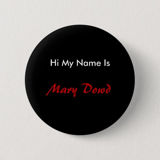 Hallo mijn naam is Mary Dowd Ronde Button 5,7 Cm (Voorkant)