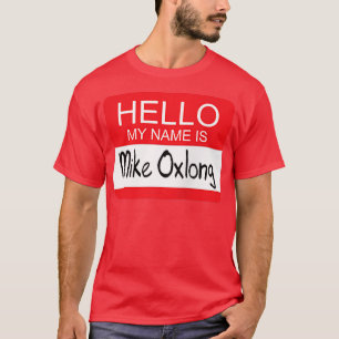 hallo mijn naam is Mike Olong Funny Adult Humor Jo T-shirt