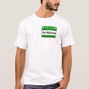HALLO - MIJN NAAM IS PAT MCCROTCH T-SHIRT