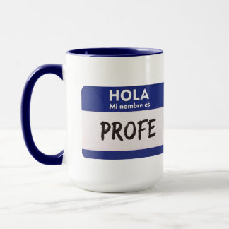 Hallo Mijn Naam Is Profe - Docent Spaans  Mok