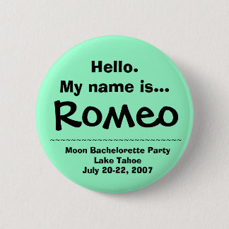 hallo. Mijn naam is Romeo Ronde Button 5,7 Cm