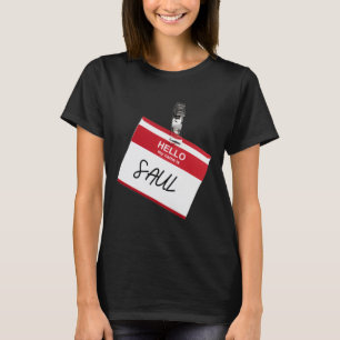 Hallo Mijn naam is Saul Grappig Halloween naam Tag T-shirt