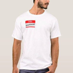 Hallo Mijn Naam Is Spartacus Naamlabel Grappige T- T-shirt