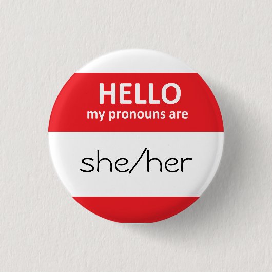 hallo mijn uitspraken zijn zij/haar Button Ronde (Voorkant)