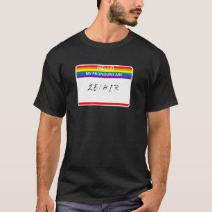 hallo m'n vrienden zijn Ze Hir Lgbtq niet binair T-shirt