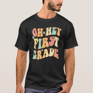 Hallo Oh Hey Eerste Grade T-shirt