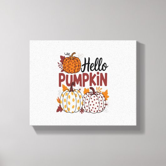 Hallo Pumpkin Png, Herfst Vibes Canvas Afdruk (Voorkant)