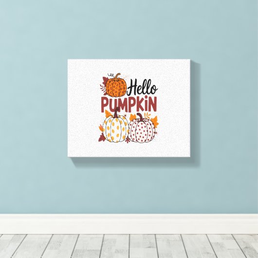 Hallo Pumpkin Png, Herfst Vibes Canvas Afdruk (Insitu (Houten vloer))