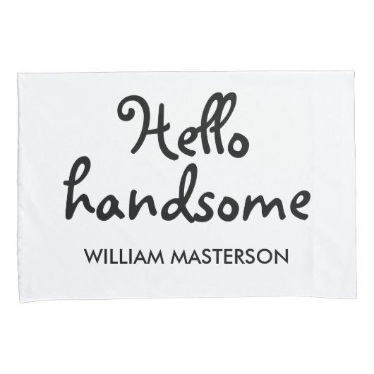 Hallo schoonheid, Hallo knappe man Kussensloop (Voorkant-Rechts)