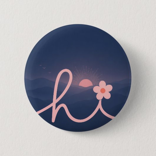 "hallo" Script Mountain Sunset Design Ronde Button 5,7 Cm (Voorkant)