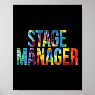 Hallo Stage Manager Tie Dye Appreciation Day Poster
