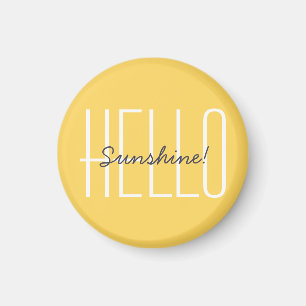 hallo Sunshine Cheerful Quote Typography Quote Magneet