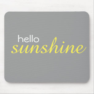 "Hallo Sunshine" Mousepad Muismat