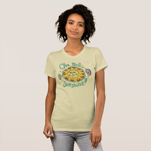 "Hallo, Sunshine" T-Shirt (Voorkant volledig)