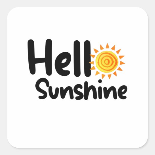 hallo Sunshine Vierkante Sticker (Voorkant)