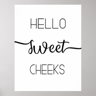 hallo Sweet Cheeks Poster
