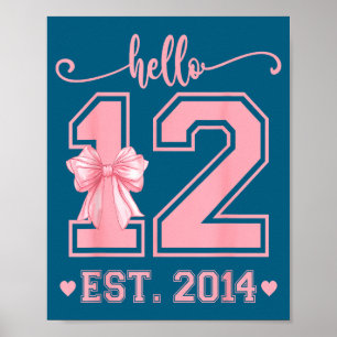 Hallo Twaalf Gevestigd 2014 12e Verjaardag Coquett Poster