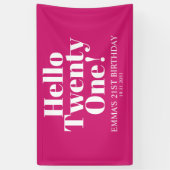 Hallo Twenty One Hot Pink 21st verjaardagsfeestje Spandoek (Verticaal)