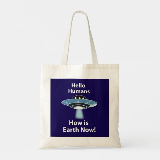 Hallo UFO Hoe is de aarde nu UFO? Tote Bag (Achterkant)