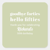 Hallo Vaarwel Forties 50ste verjaardag Vierkante Sticker (Voorkant)
