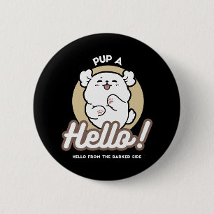 Hallo Van de geblafte kant - Schattige hondenontwe Ronde Button 5,7 Cm