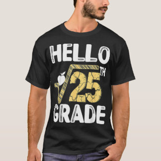 hallo vierkantswortel van 25e graad 1e dag pijn t-shirt