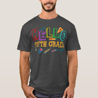hallo vijfde graad 5e graad terug naar school T-sh T-shirt