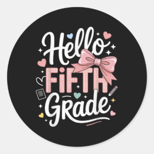 Hallo vijfde klas eerste schooldag Coquette strik Ronde Sticker